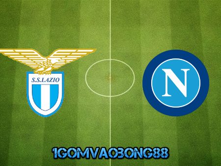 Soi kèo, nhận định Lazio vs Napoli – 02h45 – 21/12/2020