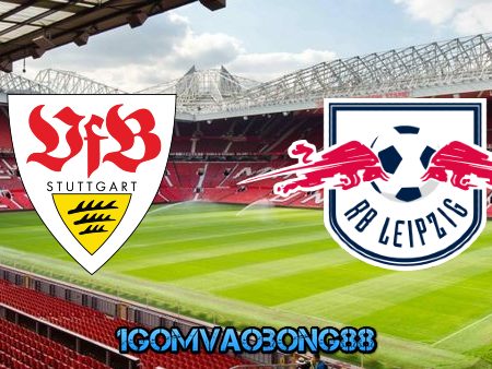 Soi kèo, nhận định Vfb Stuttgart vs RB Leipzig – 02h30 – 03/01/2020