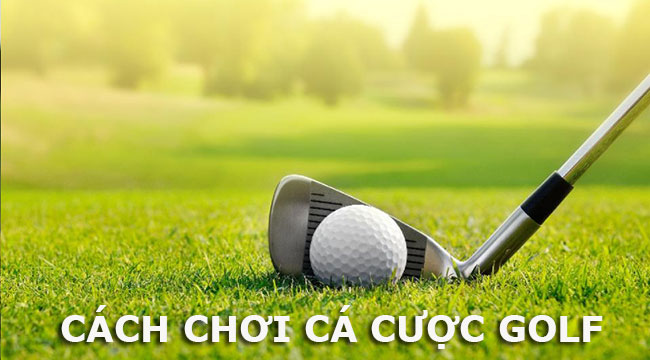 cá cược golf