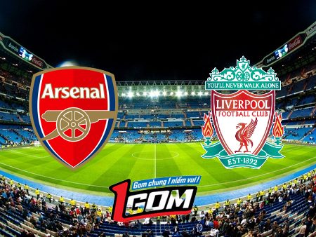 Soi kèo, nhận định Arsenal vs Liverpool  – 23h30 – 04/02/2024