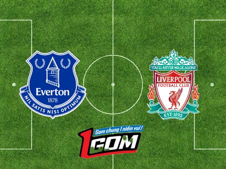 Soi kèo, nhận định Everton vs Liverpool – 02h00 – 25/04/2024