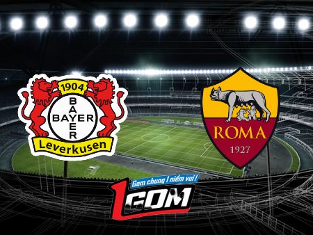 Soi kèo, nhận định Bayer Leverkusen vs AS Roma – 02h00 – 10/05/2024