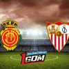 Soi kèo, nhận định Mallorca vs Sevilla – 00h00 – 28/08/2024